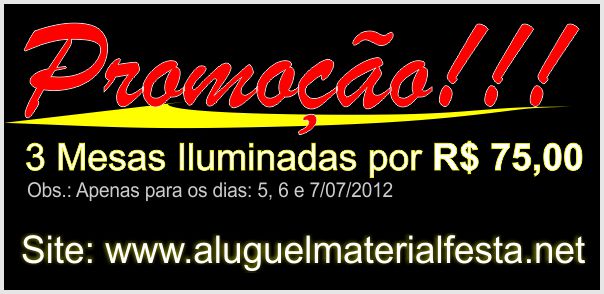 Propaganda Mesa Iluminada - 05, 06 e 07/07/2012